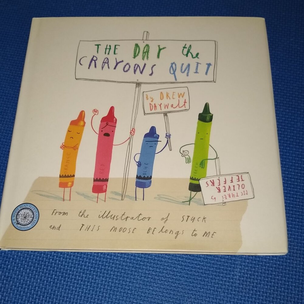 The Day The Crayons Quit by Drew Daywalt 2013 New